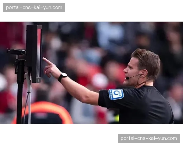 德甲裁判委员会宣布，将在下赛季测试新型半自动越位技术